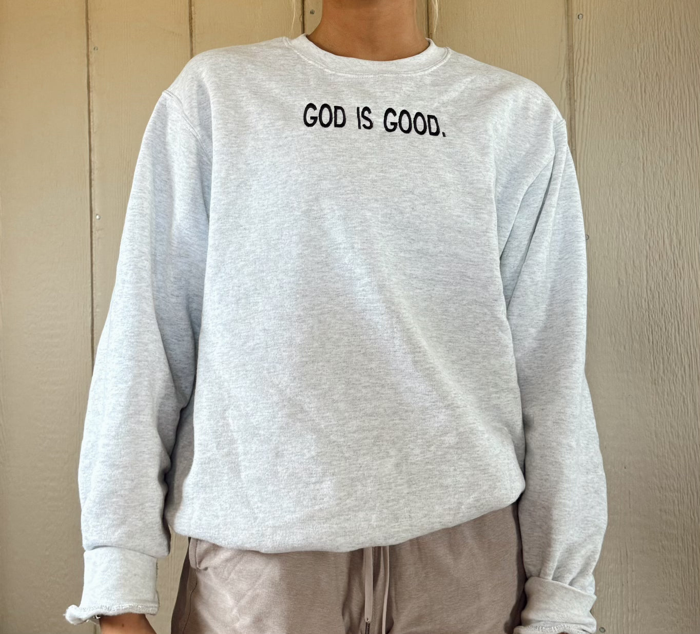 God is Good Crewneck