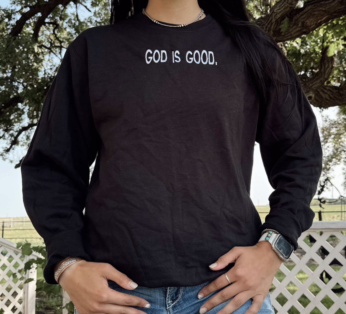 God is Good Crewneck